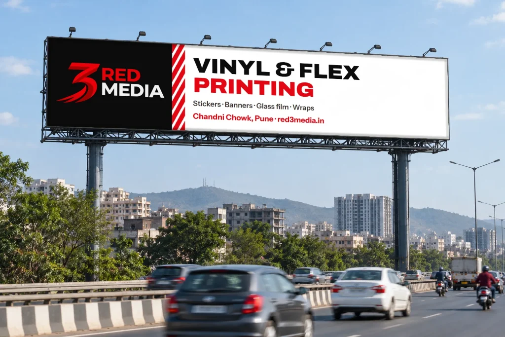 Roadside hoarding printed for 3 Red Media in Pune